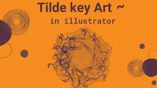 In this video, we are learning tilde key art.