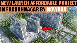 New Launch Affordable Project in Farukhnagar Nowara Nakshatra