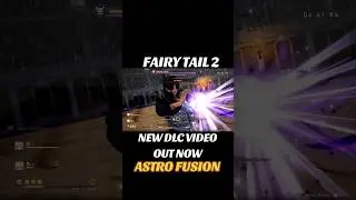 NEW FAIRY TAIL 2 DLC OUT NOW #fairytail #fairytail2 #gust #fairytailgame #zerefdragneel #mavis