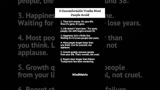 6 Uncomfortable Truths Most People Avoid