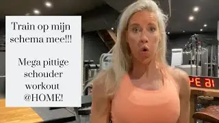 Train mee op mijn zware schouder workout!!!!