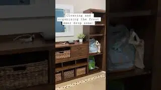 Cleaning and organizing the front door drop zone