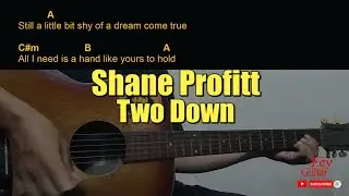 Shane Profitt - Two Down Guitar Chords cover