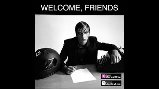 WE - Welcome, Friends (full album 2019)