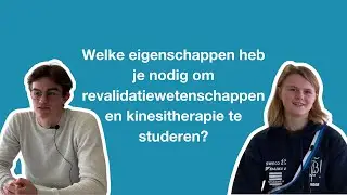 Welke eigenschappen heb je nodig om revalidatiewetenschappen en kinesitherapie te studeren?