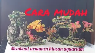 cara buat urnamen / hiasan aquarium... bisa jadi peluang usaha...