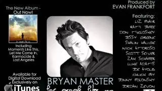 BRYAN MASTER - Lost Angeles (Joey's Song)