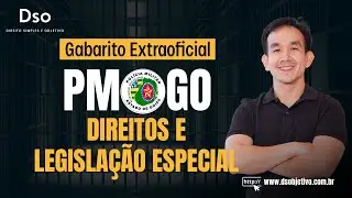 Radar DSO - Gabarito Extraoficial concurso PM-GO - Direitos e Legisla&ccedil;&atilde;o Especial - Juliano Yamakawa