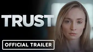 Trust | Official Trailer | Paramount Movies