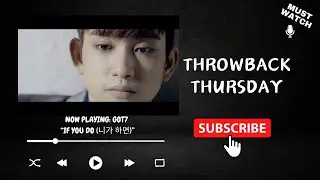 Throwback Thursday | GOT7 