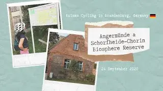 [CYCLING] Brandenburg: Angerm&uuml;nde & Schorfheide-Chorin Biosphere Reserve | Bike Day Trip from Berlin