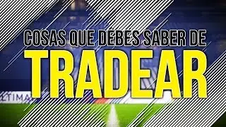 Cosas que debes saber de Tradear en FIFA 18