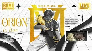 Orion is Live | BGIS ROUND-1 Naktuk| EvoOrion77 | EvoMizo