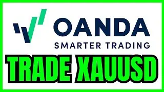 How To TRADE XAUUSD On Oanda (QUICK & EASY) 2026
