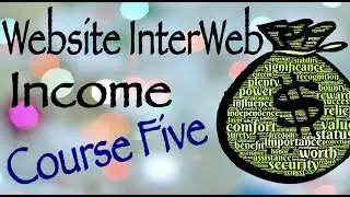 Website InterWeb Income - Course Five #WordPress #Website