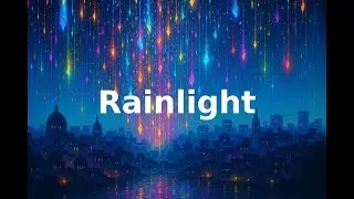 Rainlight | Where Silence Shines