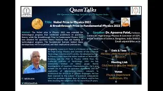 Dr. Apoorva Patel Talk at IQTI on Nobel Prize & Breakthrough Prize in Fundamental Physics 2022