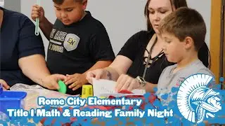 Rome City Elementary Title Math and Reading Family Night