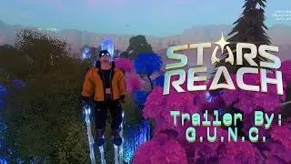 Trailer: Stars Reach MMORPG Sandbox | Fan Made | Captured Through In-Game Gameplay