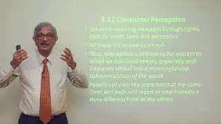 CBB - Week - 05 Part 08 Understanding Consumer Perception