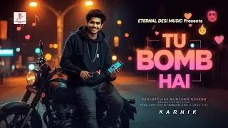 TU BOMB HAI | AI VISUALIZER | PROD. BY KARNIK
