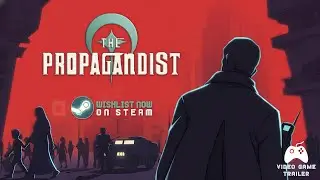 The Propagandist - Official Announcement Trailer 