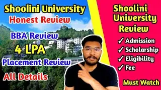 Shoolini University Honest Review | BBA Shoolini University | Admission | Fee | Eligibility |Campus