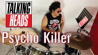 Psycho Killer - Talking Heads - Drum Cover