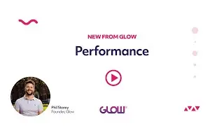 New from Glow: Performance