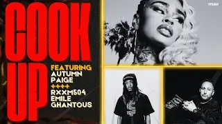 Muse &ldquo;Cook Up&rdquo; Sessions | Autumn Paige x Rxxm405 x Emile Ghantous