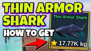 How to Catch THIN ARMOR SHARK in FISH IT Roblox - Secret Shark Guide