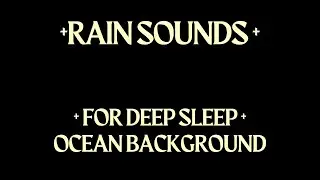 Rain sounds for Deep Sleep Relaxing Rain Noise ( 1 hour )