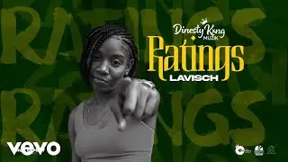Lavisch, Dinesty king - Ratings (Audio)