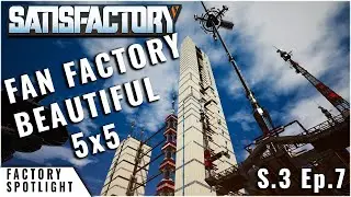 Plausible Towers Factory Tour | Satisfactory Game Season 3 Ep.07
