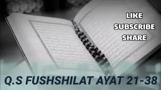Murottal Al-Qur'an Surah Fussilat Ayat 21-38 Menggunakan Nada Rost (Metode Ummi/Metode Tilawati)