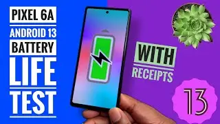 Google Pixel 6a After Android 13 | Battery Life Test