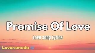 Promise of Love 💕 | Official Lyrics | A Forever Bond of Hearts