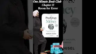 The Psychology of Money | One-Minute Book Club | Chapter 13: Room for Error |  #books #business
