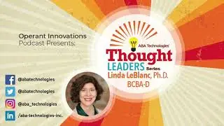 Thought Leaders 007 | Dr. Linda LeBlanc - Part 1