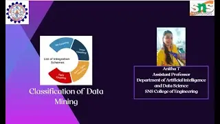 Anitha T,AP/AI&DS |Classifications of Data Mining| SNS INSTITUTIONS|