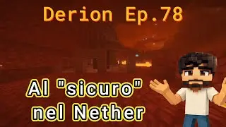 Mettere in sicurezza il Nether spawn | Minecraft Derion Ep.78