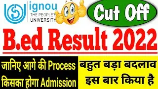 |ignou bed entrance cut off 2022|ignou bed entrance result 2022 |ignou bed cut off 2022 |ignou bed