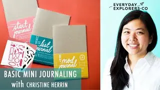 Basic Mini Journaling with Christine Herrin