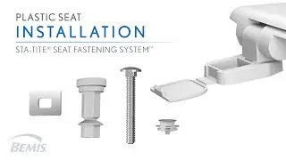 Installation: STA-TITE&reg; Solid Plastic Toilet Seat