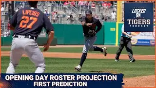 Detroit Tigers Roster Projection 1.0
