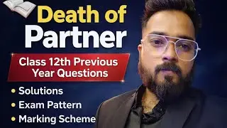 Death of partner class 12th | previous year question 