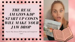Amazon KDP steps and start up costs (self-publishing)