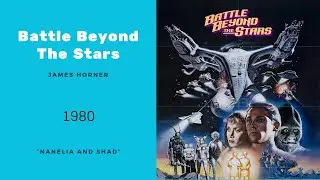 Battle Beyond The Stars | Nanelia And Shad | James Horner (1980)