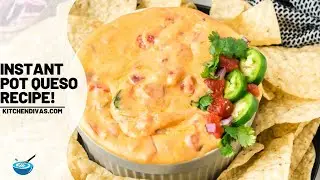 Quick & Easy Instant Pot Queso Recipe!