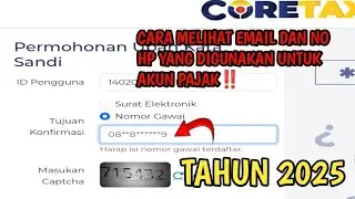 BERHASIL‼️CARA MENGETAHUI EMAIL DAN NO HP YANG DIGUNAKAN PADA AKUN CORETEX PAJAK TAHUN 2025